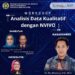 Workshop Analisis Data Kualitatif dengan NVIVO oleh Dosen Pendidikan Fisika.