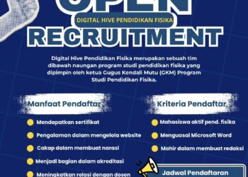 OPEN RECRUITMENT DIGITAL HIVE PENDIDIKAN FISIKA 2027